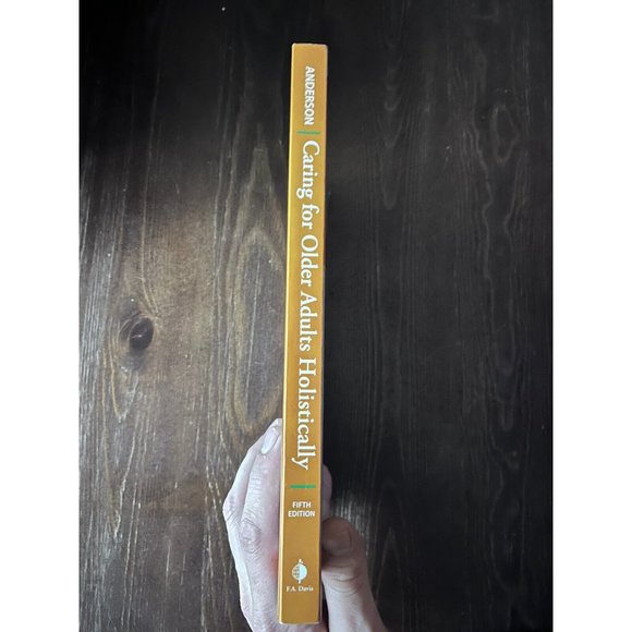 Caring for Older Adults Holistically by F.A. Davis Company and Mary Ann Anderson - Picture 4 of 4